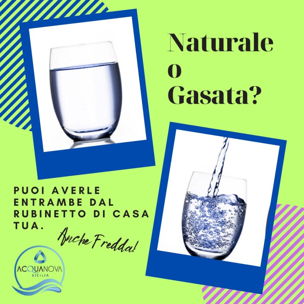 INIZIA LA GIORNATA IN MODO FRIZZANTE Acquanova Sicilia - Dispositivi per il Trattamento dell'Acqua potabile 2025